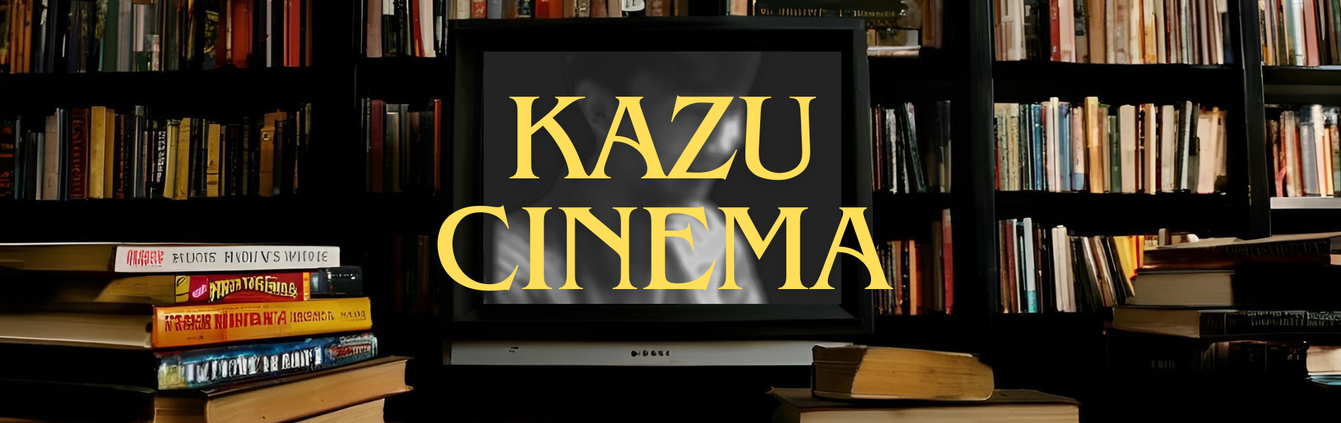 KAZU CINEMA